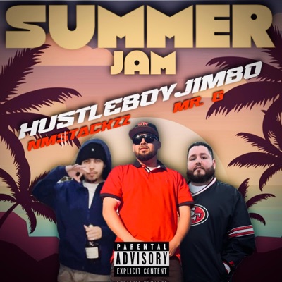Summer Jam (feat. Mr. G & NM$tackzz) - Single