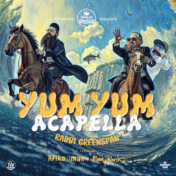 YUM YUM (feat. Rabbi Greenspan) [Acapella]
