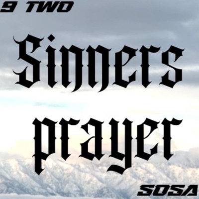 Sinners Prayer (feat. SOSA) - Single