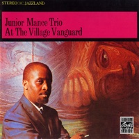 At The Village Vanguard (Live At The Village Vanguard, New York City, New York / February 22 and 23, 1961) - Junior Mance Trio