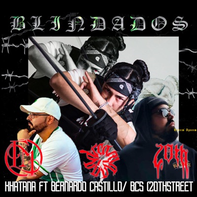 BLINDADOS (feat. BERNARDO CASTILLO & BCS) - Single