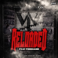 Reloaded (feat. Foogiano) - Single - IW