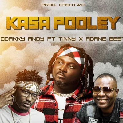 Kasa Pooley (feat. Tinny & Adane Best) - Single