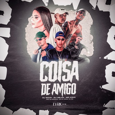 Coisa de Amigo (feat. MC Morgana, Mc Mp Oficial & DJ Del) - Single