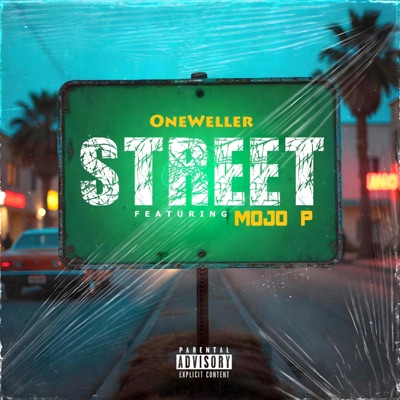Street (feat. Mojo P) - Single