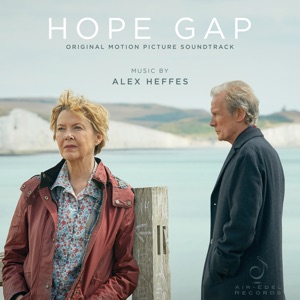Hope Gap (Original Motion Picture Soundtrack) - EP