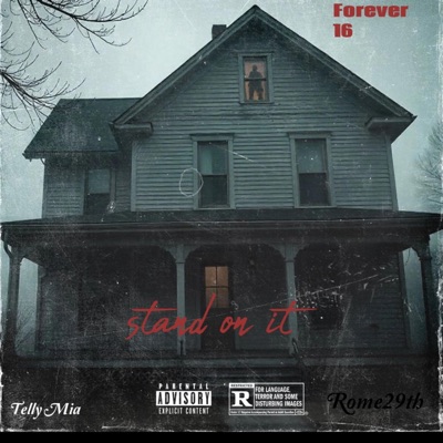 Stand On It (feat. Rome29th) - Single