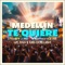 Medellín Te Quiere cover
