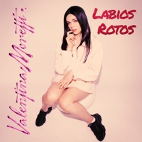 Labios Rotos - Single - Valentina Moretti