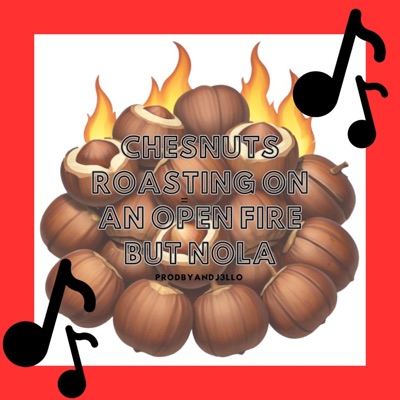CHESNUTS ROASTING ON AN OPEN FIRE BUT NOLA - Single
