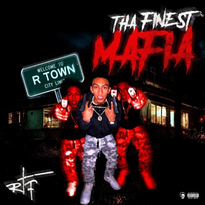 THA FINEST MAFIA