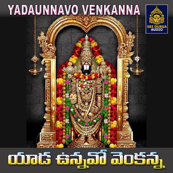 YADAVUNNAVO VENKANNA