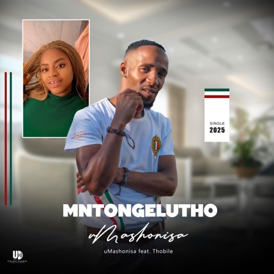 uMashonisa (feat. Mntongelutho) - Single