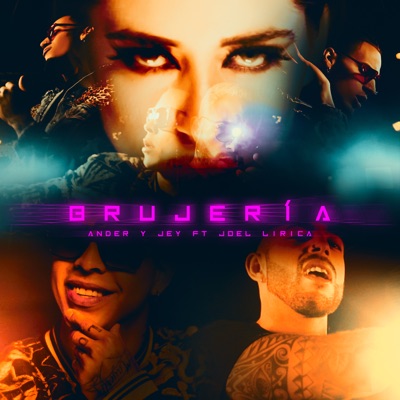 Brujería (feat. Joel Lirica) - Single
