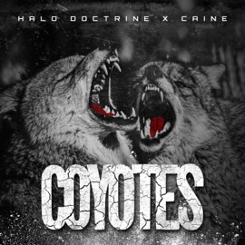 Coyotes (feat. Caine) Halo Doctrine