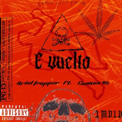 E VUELTO (feat. Cronox 45, El único cannabi prod & Chris city) - Single