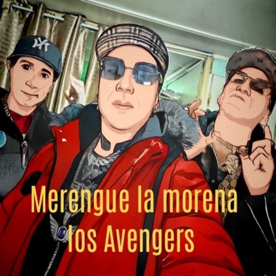 Merengue la Morena los Avengers - Single