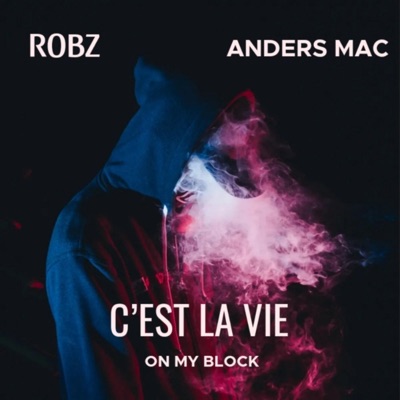 C'EST LA VIE (on my block) - Single