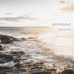 astronaut - Single