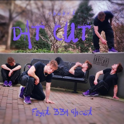 Dat Cut (feat. BBH Ghost) - Single