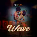 Wewe - King Saha