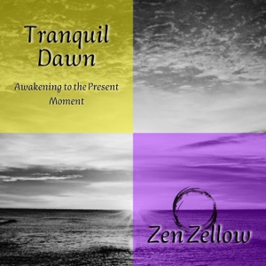 Tranquil Dawn: Awakening to the Present Moment