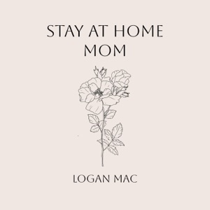 Stay At Home Mom - Single