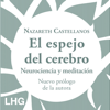 El espejo del cerebro - Nazareth Castellanos