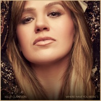 Where Have You Been - Single - Kelly Clarkson