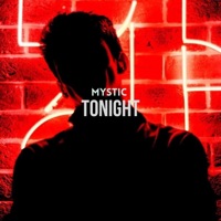 Tonight - Single - Mystic