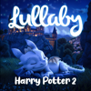 Harry and Hermione (from "Harry Potter and the Half-Blood Prince") [Lullaby Rendition] - Lullaby Dreamers