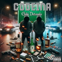 CODEINA - Single - Chiki Detonalo