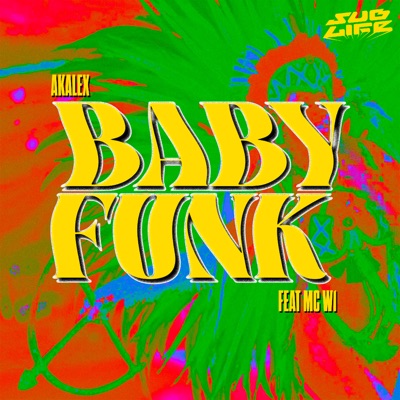 Baby Funk (feat. MC W1) - Single