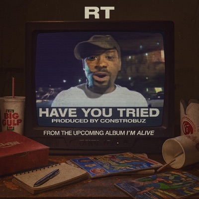 Have You Tried - Single