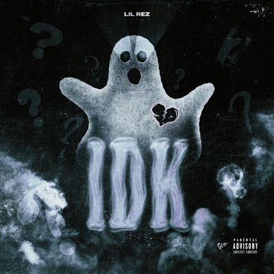 IDK - Single
