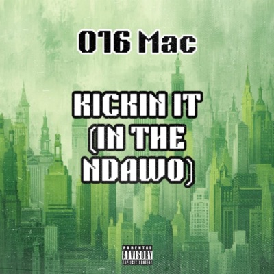 Kickin It(In The Ndawo) - Single