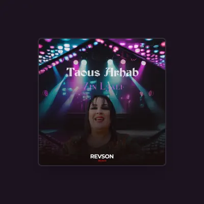 Listen to Taous ARHAB, watch music videos, read bio, see tour dates & more!