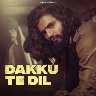 Dakku Te Dil - Single