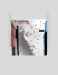 Escucha a Dr. Baguvix, mira vídeos musicales, lee la biografía, consulta fechas de giras y mucho más.