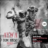 Aywa (Jack Essek Remix) - Single - Tom Nikso & Jack Essek