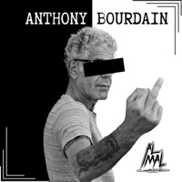 Anthony Bourdain - Single - AL MAL aka AdotWAKE