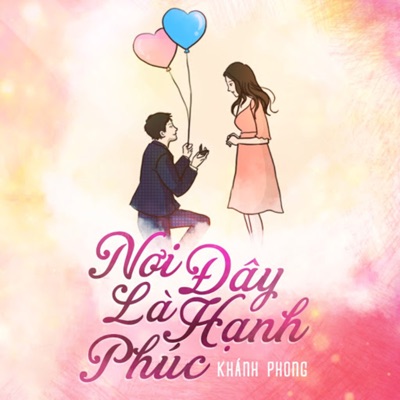Nơi Đây Là Hạnh Phúc - Single