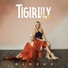 Tigirlily Gold - Shoot Tequila artwork