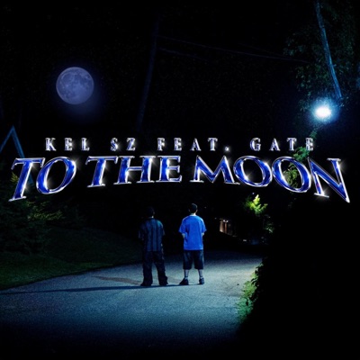To The Moon (feat. Gate) - Single