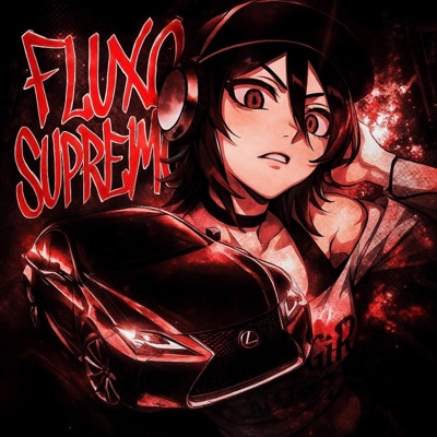 FLUXO SUPREMO (feat. Lxk3r) - EP