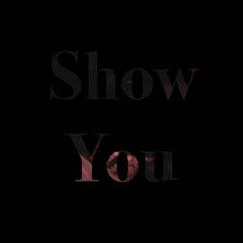 show you (feat. honeypackmar) K2