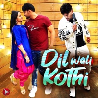 Dil Wali Kothi - Single - Sandeep Surila