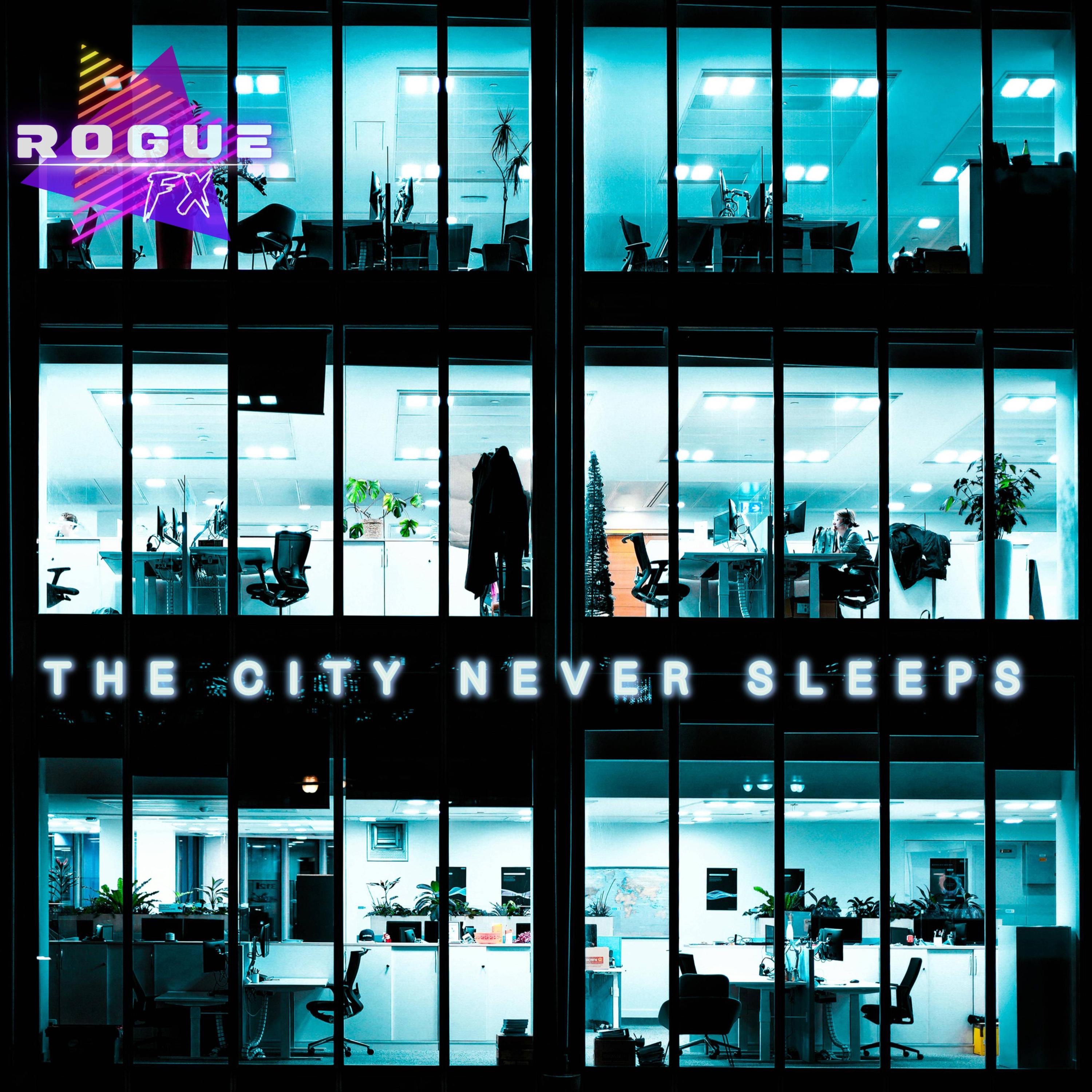 The City Never Sleeps - Single