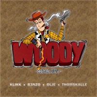 A-Town (Woody) - Single - KLIKK, B3nzo, Olje & Thomskalle