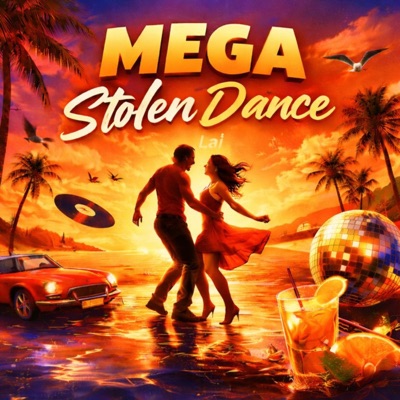 Mega Stolen Dance - Single